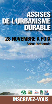 Assises de l'urbanisme durable le 28 novembre 2008 � Foix